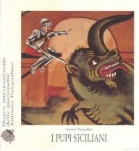 I pupi siciliani - Antonio Pasqualino - copertina