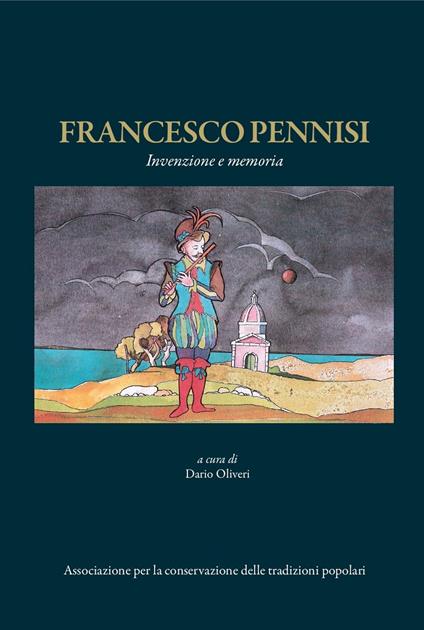 Francesco Pennisi. Invenzione e memoria - Gioacchino Lanza Tomasi,Roberto Andò,Dario Oliveri - copertina