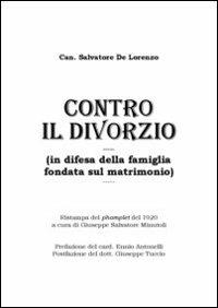 Contro il divorzio - Salvatore De Lorenzo - copertina