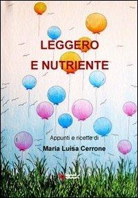 Leggero e nutriente - M. Luisa Cerrone - copertina