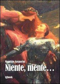 Niente, niente... - Maurizio Gasparini - copertina