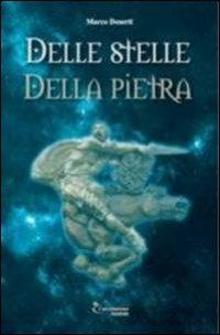 Delle stelle della pietra - Marco Deserti - copertina