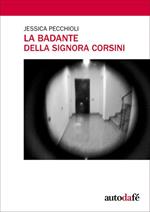 La badante della signora Corsini