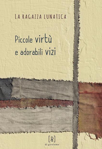 Piccole virtù e adorabili vizi - Carlotta Gualtieri - copertina