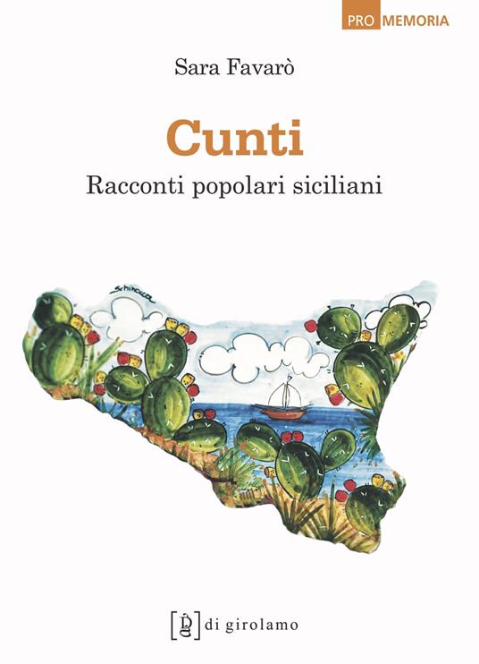 Cunti. Racconti popolari siciliani - Sara Favarò - copertina