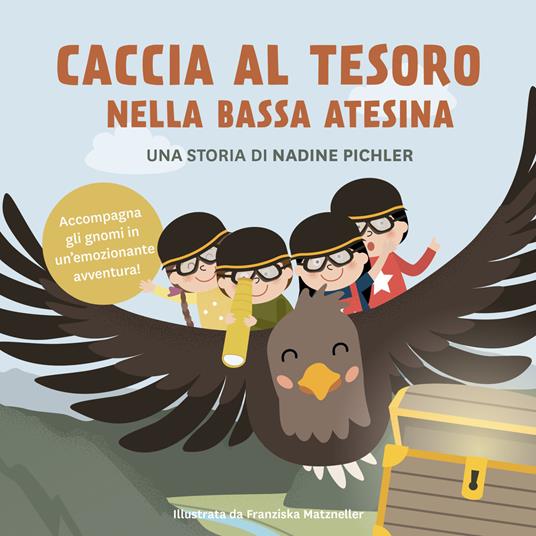 Caccia al tesoro nella bassa Atesina. Ediz. a colori - Nadine Pichler - copertina