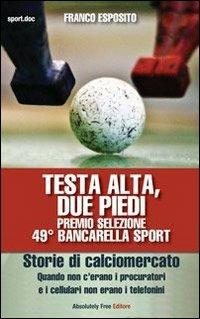 Testa alta, due piedi - Franco Esposito - copertina