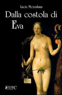 Dalla costola di Eva - Lucia Mezzalana - copertina