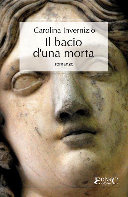 Il bacio di una morta - Carolina Invernizio - ebook