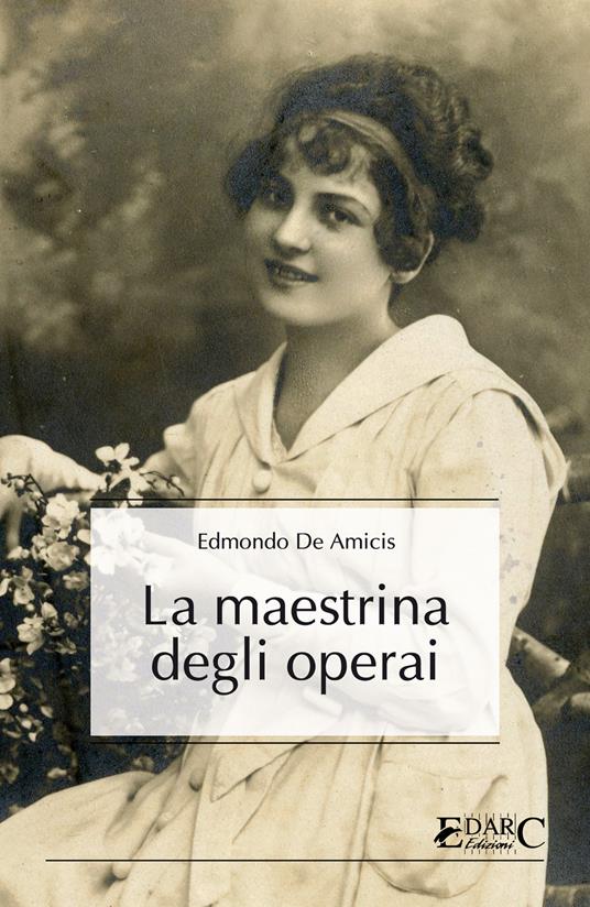 La maestrina degli operai - Edmondo De Amicis - ebook