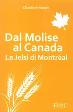 Dal Molise al Canada. La Jelsi di Montréal