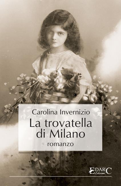 La trovatella di Milano - Carolina Invernizio - ebook