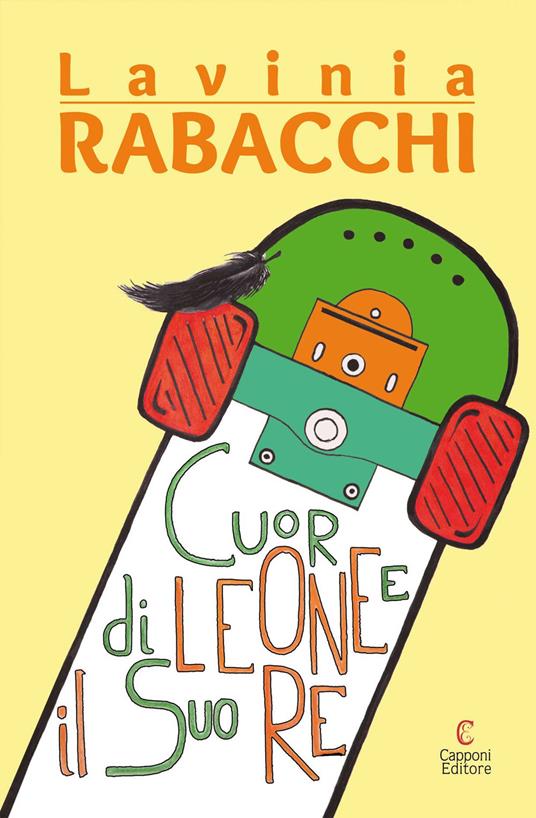 Cuordileone e il suo re - Lavinia Rabacchi - copertina