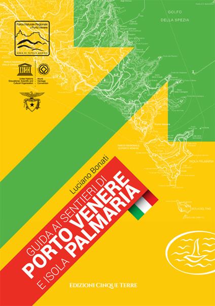 Guida ai sentieri di porto Venere e isola Palmaria - Luciano Bonati - copertina