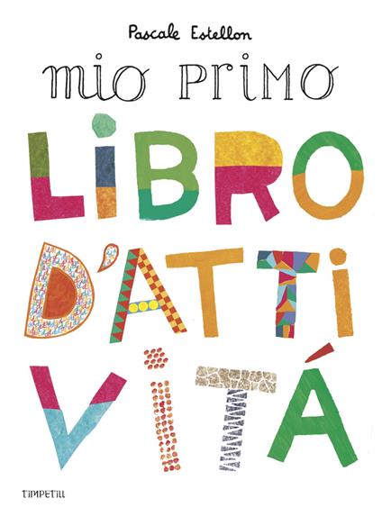 Il mio primo libro d'attività - Pascale Estellon - copertina