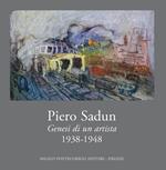 Piero Sadun. Genesi di un artista (1938-1948)