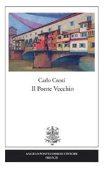 Il Ponte vecchio