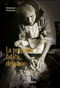 La preziosa fatica del pane - Speranza Puggioni - copertina