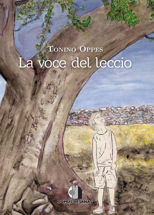 La voce del leccio - Tonino Oppes - copertina