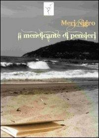 Il mendicante di pensieri - Meri Nigro - copertina