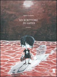 Lo scrittore di lapidi - Mattia Luchetta - copertina