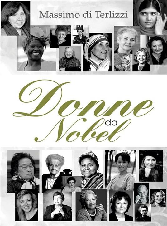 Donne da Nobel - Massimo Di Terlizzi - ebook