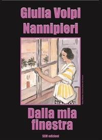 Dalla finestra - Giulia Volpi Nannipieri - ebook