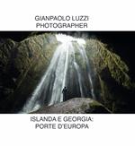 Islanda e Georgia: porte d'Europa. Ediz. illustrata