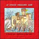 Lo svasso maggiore Igor