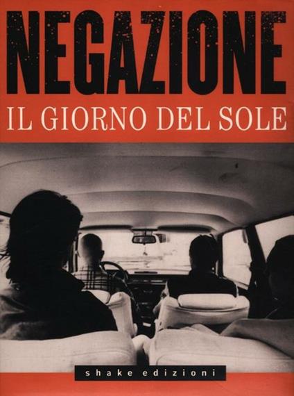 Negazione. Il giorno del sole. Con CD Audio - copertina