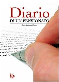 Diario di un pensionato - Dino G. Montin - copertina