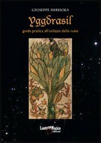 Yggdrasil. Guida pratica all'utilizzo delle rune - Giuseppe Mirisola - copertina