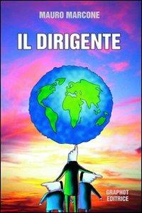 Il dirigente - Mauro Marcone - copertina