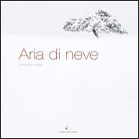 Aria di neve. Ediz. multilingue - Emmanuel Boitier - copertina