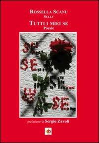 Tutti i miei se - Rossella Selly Scanu - copertina