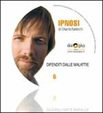 Difenditi dalle malattie. Audiolibro. CD Audio