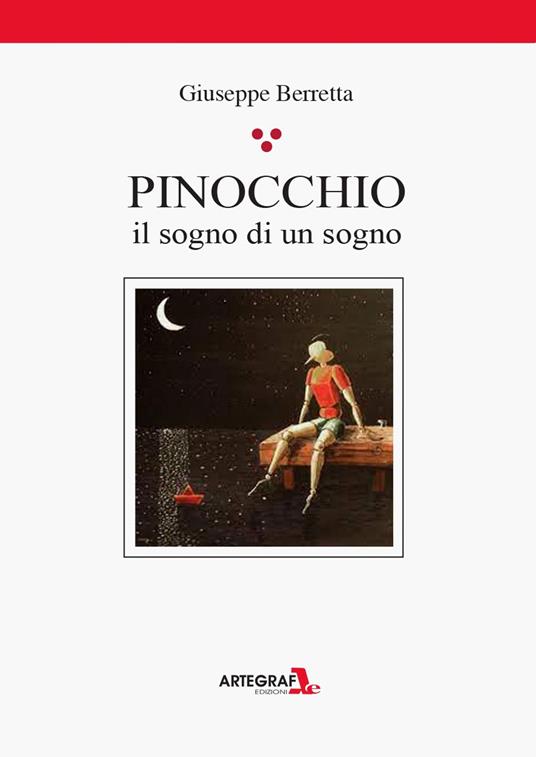 Pinocchio. Il sogno di un sogno - Giuseppe Berretta - copertina