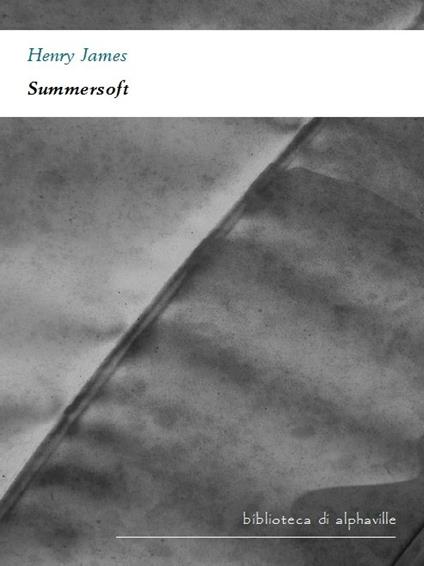 Summersoft - Henry James - ebook