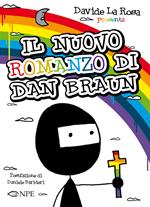 Il nuovo romanzo di Dan Braun