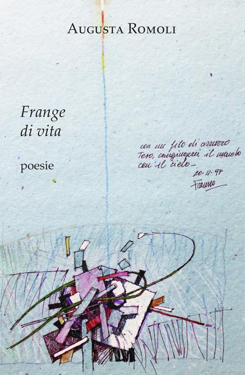 Frange di vita - Augusta Romoli - copertina