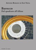 Barocco. Dal quadrato all'ellisse