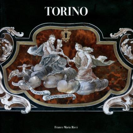 Torino. Ediz. illustrata - Caterina Napoleone,Giuseppe Ricuperati,Massimiliano Caldera - copertina