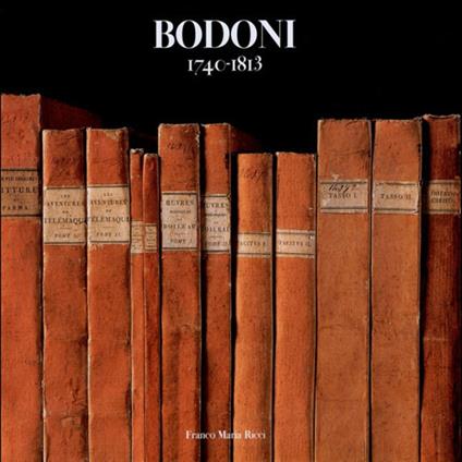 Bodoni 1740-1813. Ediz. illustrata - copertina