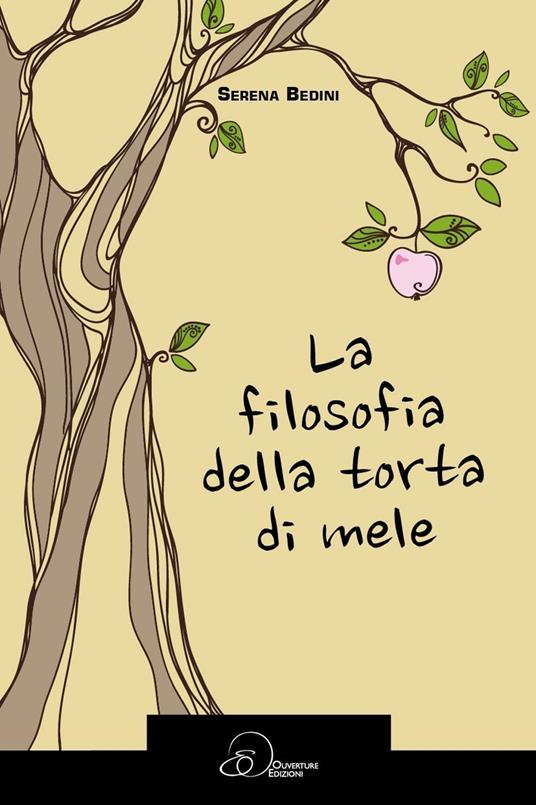 La filosofia della torta di mele - Serena Bedini - copertina