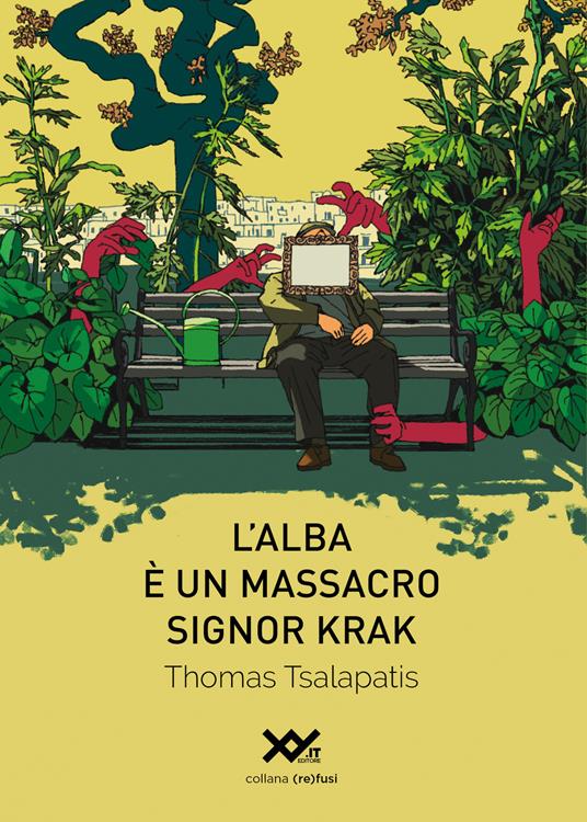 L'alba è un massacro, Signor Krak - Thomas Tsalapatis - copertina