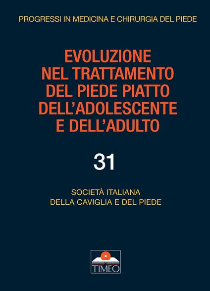 Evoluzione nel trattamento del piede piatto dell'adolescente e dell'adulto - copertina