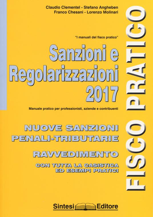 Sanzioni e regolarizzazioni 2017 - Claudio Clementel,Stefano Angheben,Franco Chesani - copertina