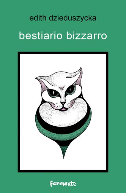 Bestiario bizzarro - Edith Dzieduszycka - copertina
