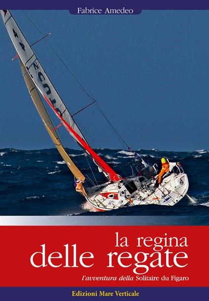 La regina delle regate - Amedeo Fabrice - copertina