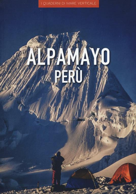 Alpamayo Perù. Ediz. illustrata - Cecilia Carreri - copertina